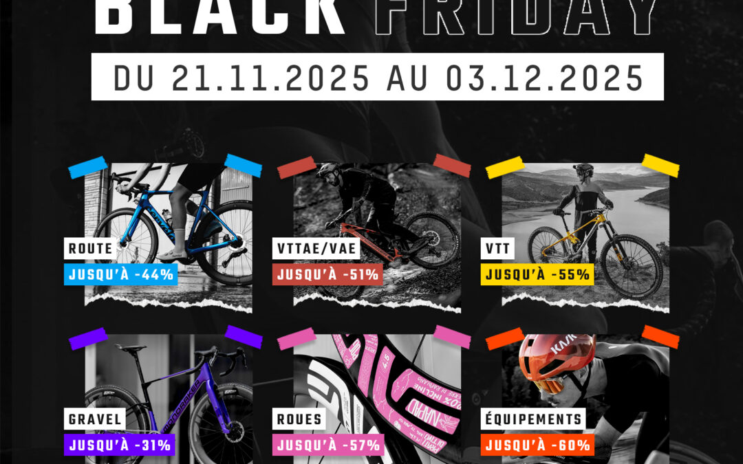 Black Friday 2025 : Les Meilleures Offres de Vélos et Équipements Cyclisme Chez LVR Cycles